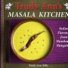 Trudy Ann’s Masala Kitchen Trudy Ann's Masala Kitchen